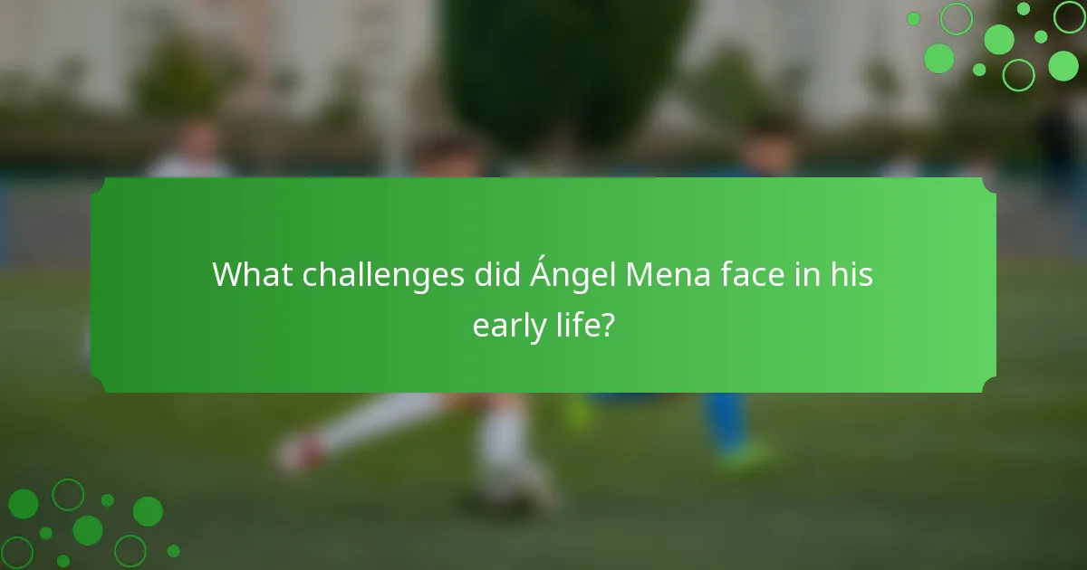 What challenges did Ángel Mena face in his early life?