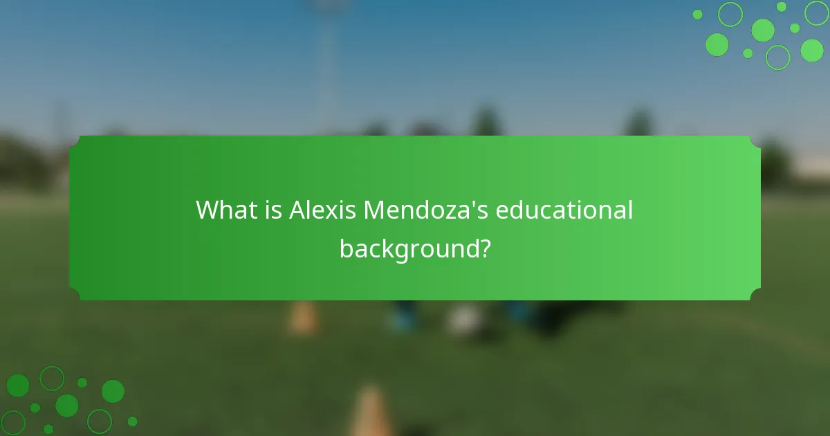What is Alexis Mendoza's educational background?