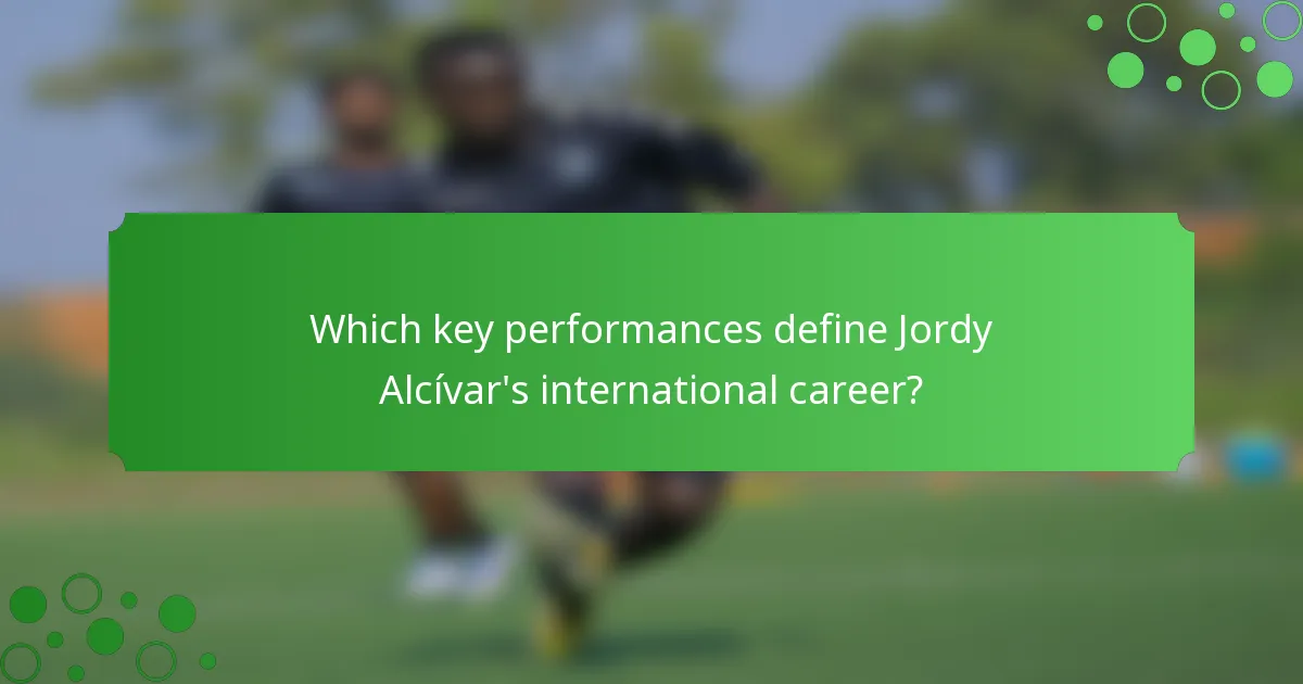 Which key performances define Jordy Alcívar's international career?